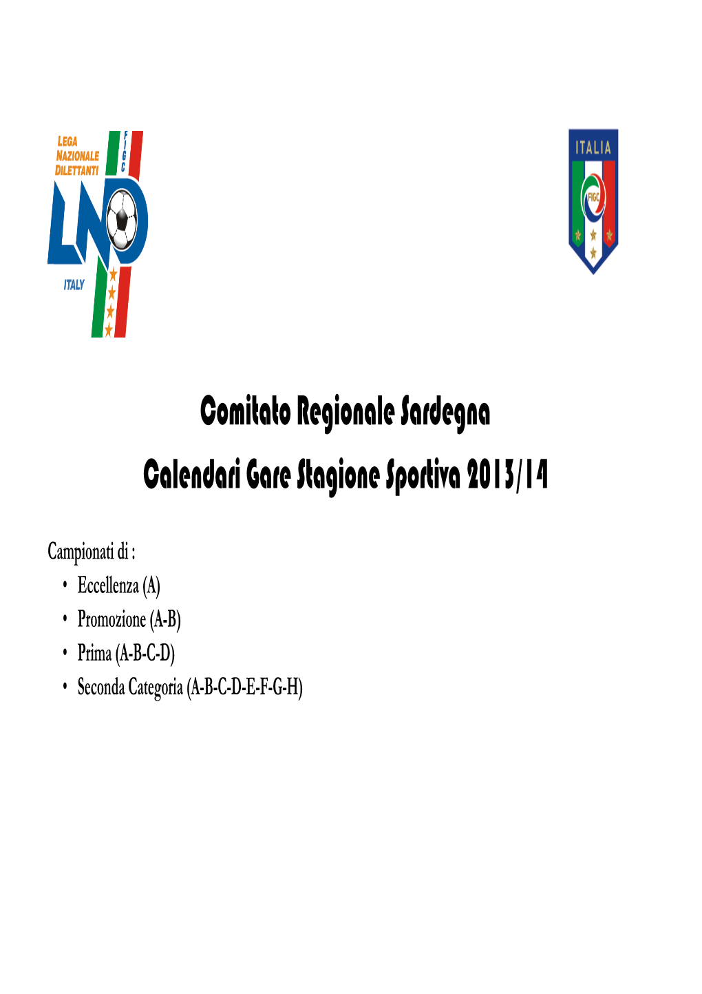 Comitato Regionale Sardegna Calendari Gare Stagione Sportiva 2013/14