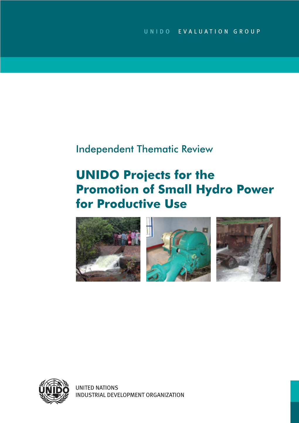 UNIDO Projects for the Promotion of Small Hydro Power for Productive Use