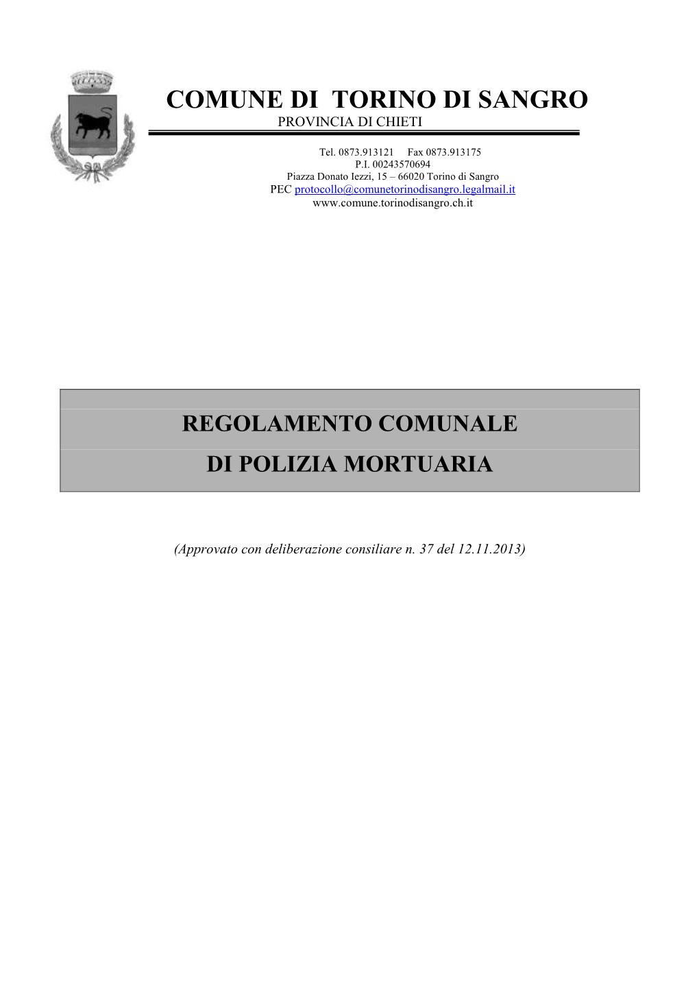 Regolamento Di Polizia Mortuaria"; D.P.R