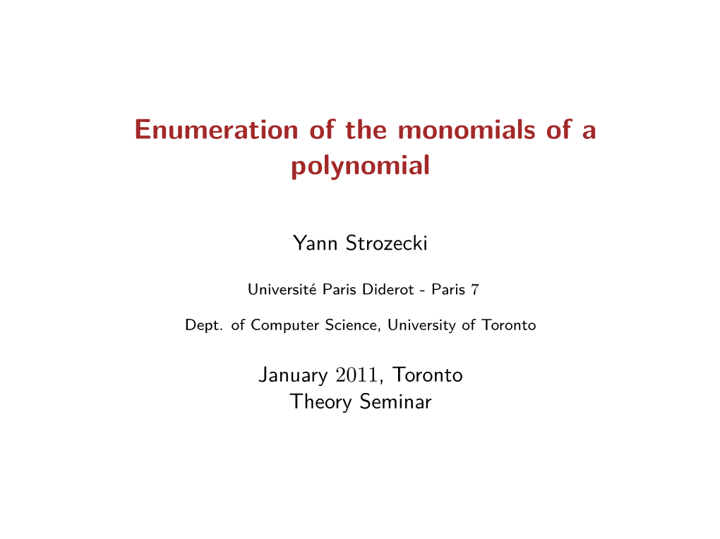Enumeration of the Monomials of a Polynomial