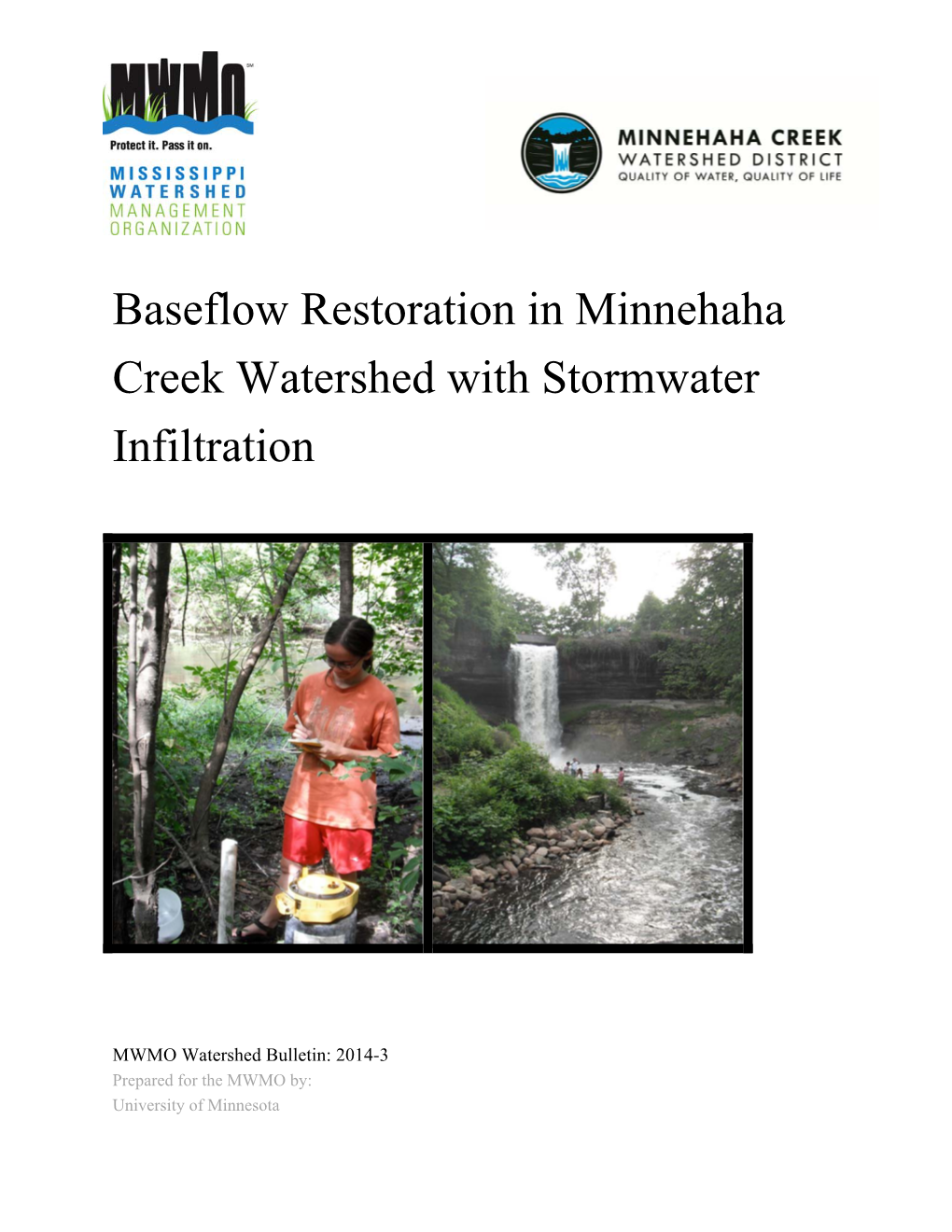 Baseflow Restoration in Minnehaha Creek Watershed with Stormwater Infiltration