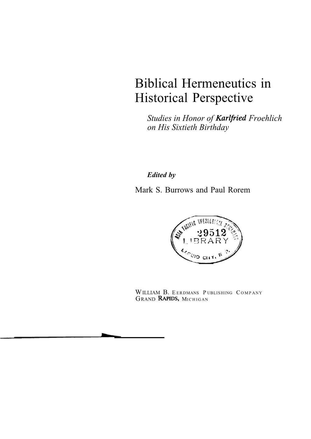 Biblical Hermeneutics in Historical Perspective