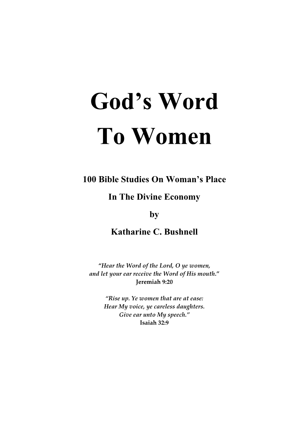 God's Word to Women 100 Bible Studies on Woman's Place in The