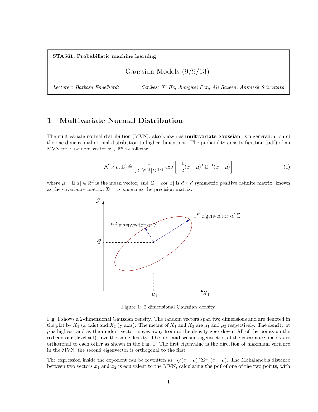 Gaussian Models (9/9/13) 1 Multivariate Normal Distribution