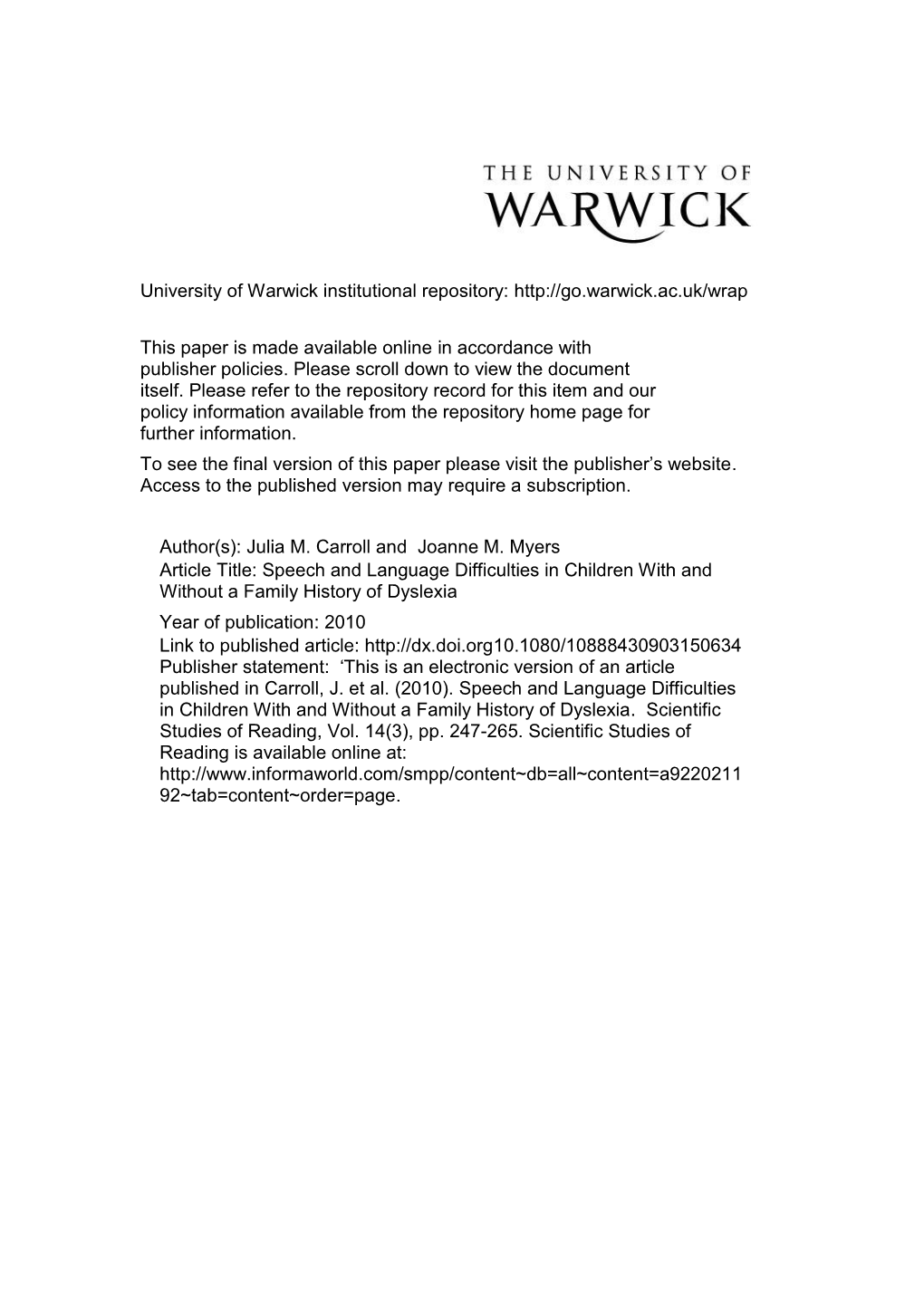 Dyslexia and Speech and Language Difficulties: Exploring the Nature of the Overlap