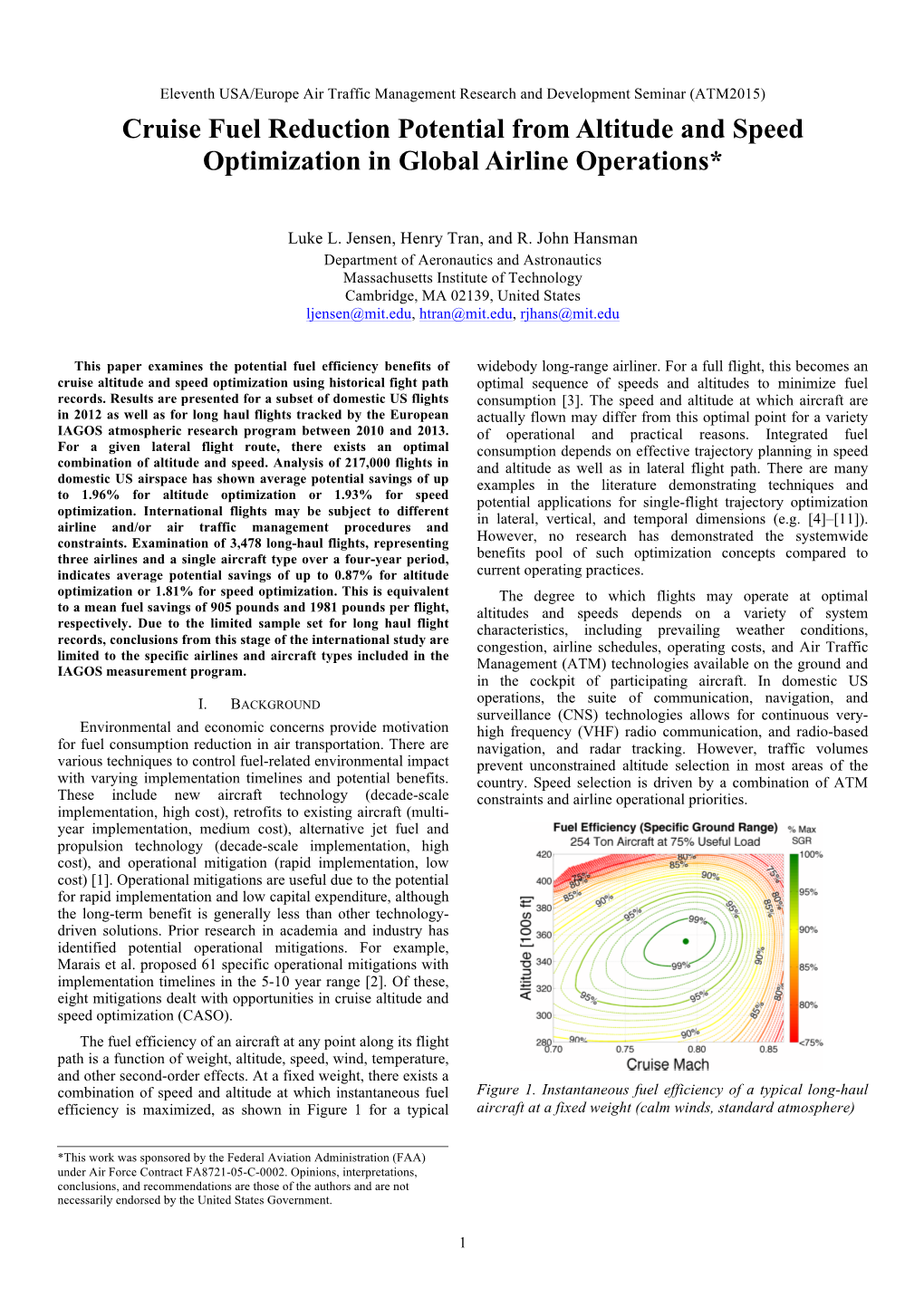 Cruise Fuel Reduction Potential from Altitude and Speed Optimization in Global Airline Operations*