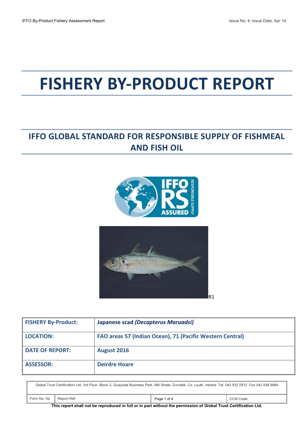 Fishery Assessment Report Issue No; 4; Issue Date; Apr 14