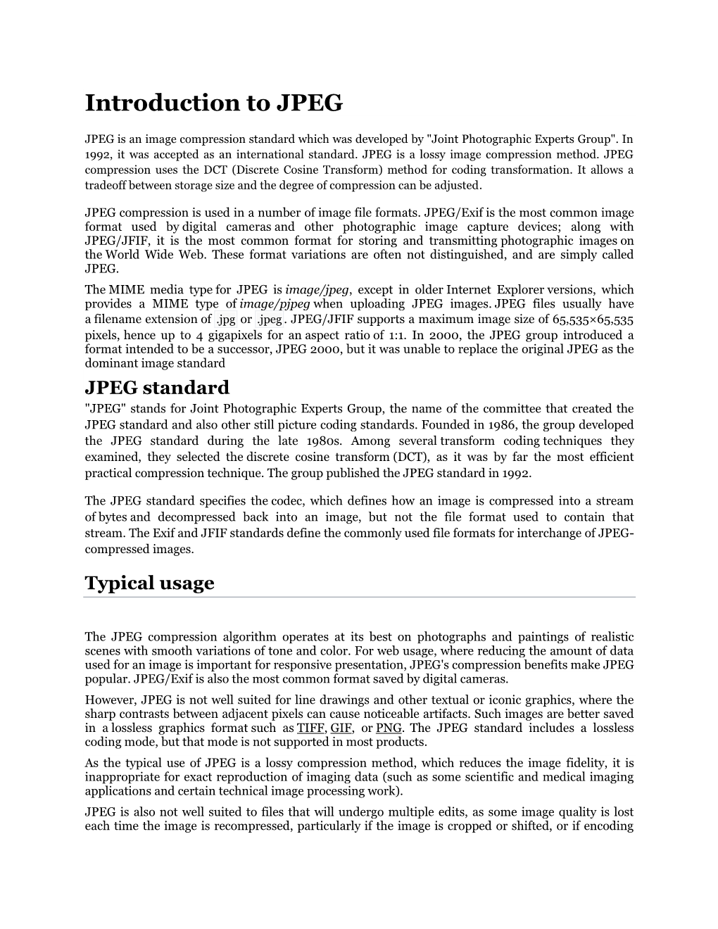 JPEG Compression Uses the DCT (Discrete Cosine Transform) Method for Coding Transformation