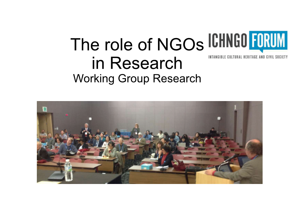 The Role of Ngos in Research Working Group Research Working Group Research