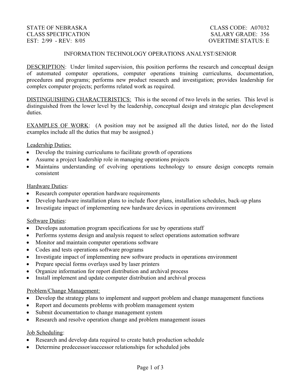 A07032 - IT Operations Analyst/Senior (Continued)