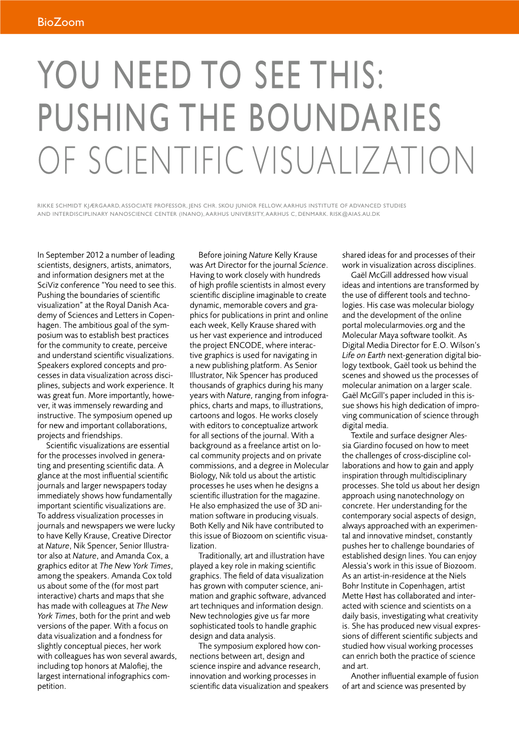 Pushing the Boundaries of Scientific Visualization