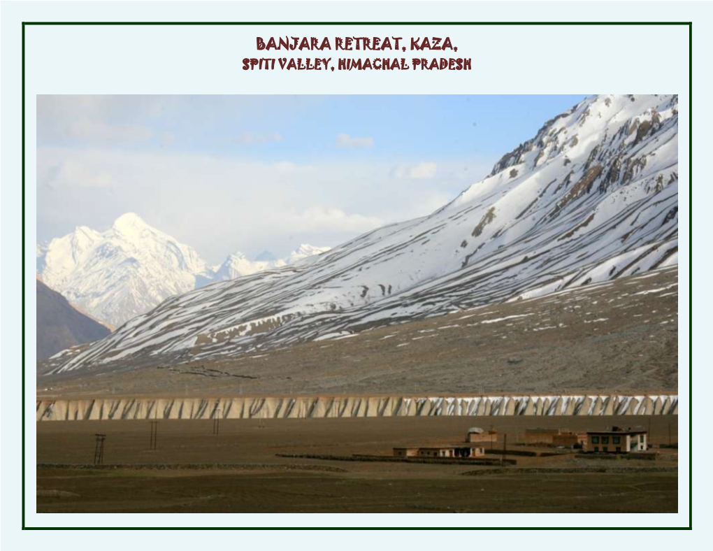 Banjara Retreat, Kaza, Spiti Valley, Himachal Pradesh