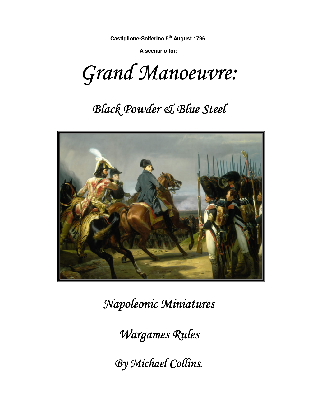 Grand Manoeuvre Scenario