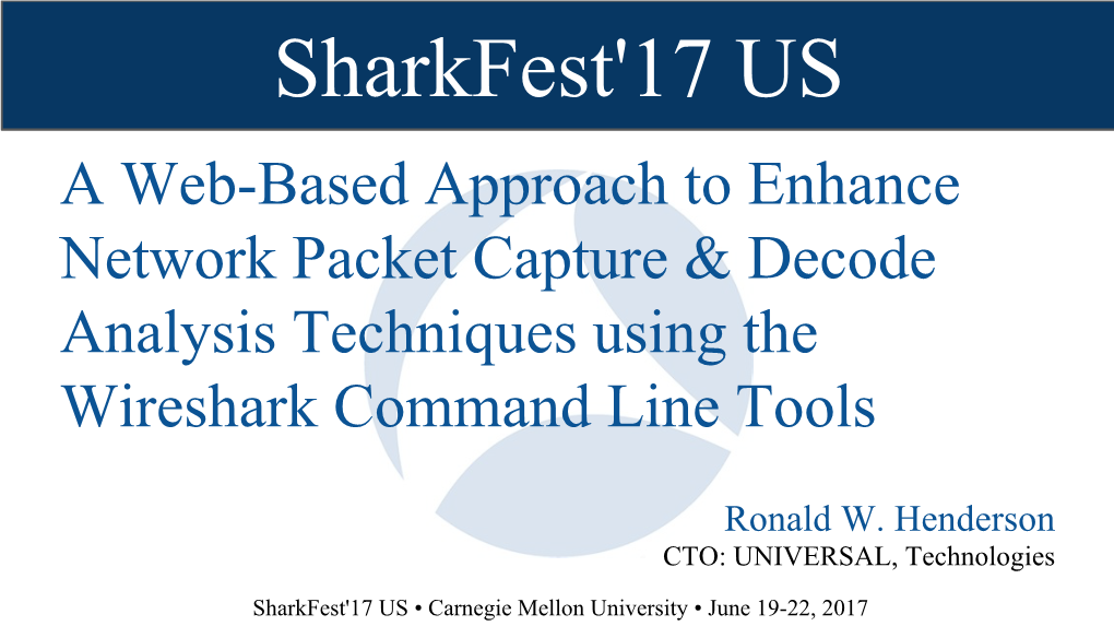 A Web-Based Approach to Enhance Network Packet Capture & Decode Analysis Techniques Using the Wireshark
