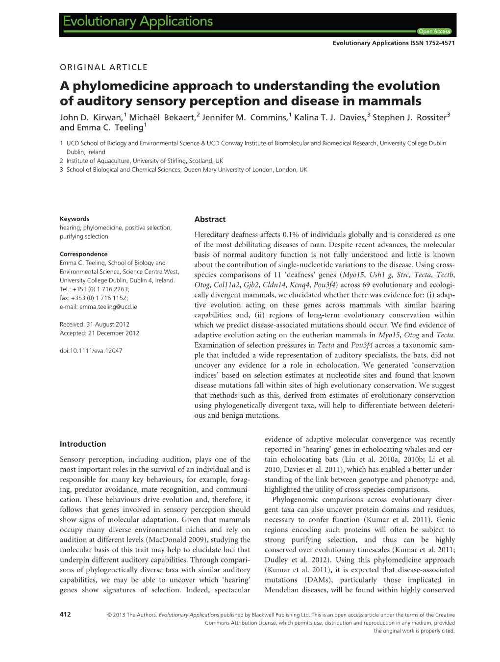 A Phylomedicine Approach to Understanding the Evolution of Auditory Sensory Perception and Disease in Mammals John D