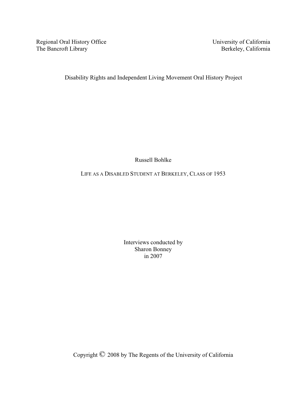 Regional Oral History Office University of California the Bancroft Library Berkeley, California