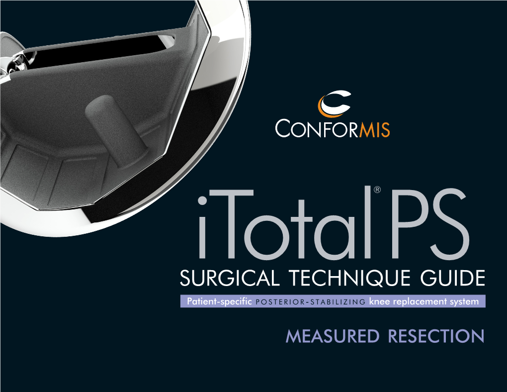Itotal PS Surgical Technique Guide (Measured Resection)