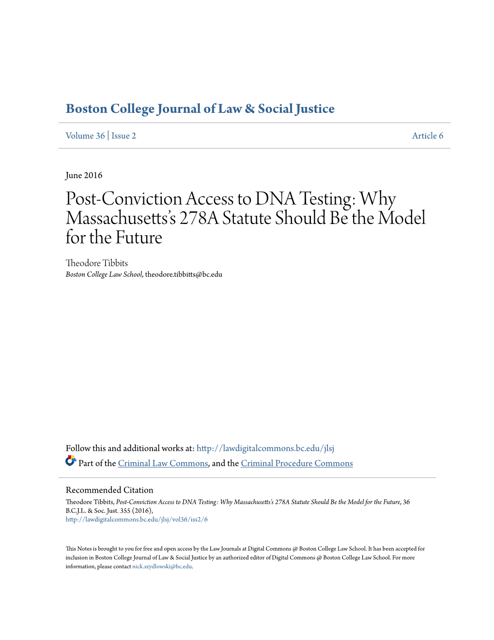 Post-Conviction Access to DNA Testing
