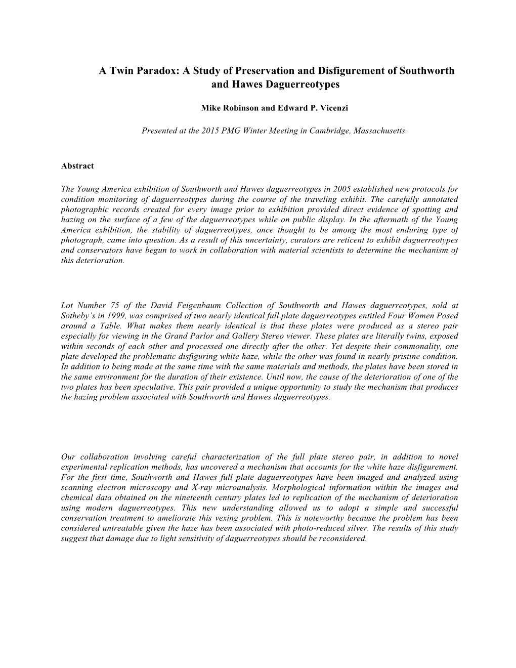 A Twin Paradox: a Study of Preservation and Disfigurement of Southworth and Hawes Daguerreotypes