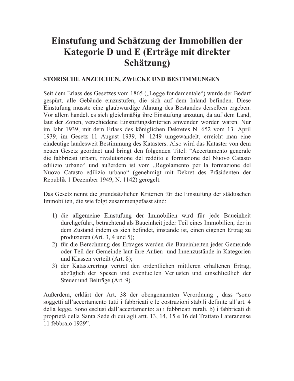 Einstufung Und Schätzung Der Immobilien Der Kategorie D Und E (Erträge Mit Direkter Schätzung)