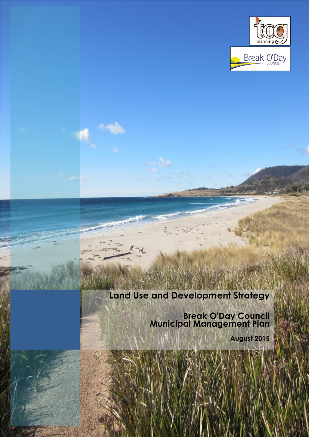 Land Use and Development Strategy