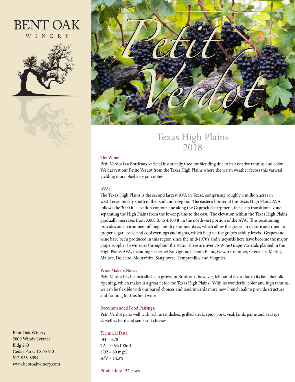Texas High Plains 2018 E Wine: Petit Verdot Is a Bordeaux Varietal Historically Used for Blending Due to Its Assertive Tannins and Color