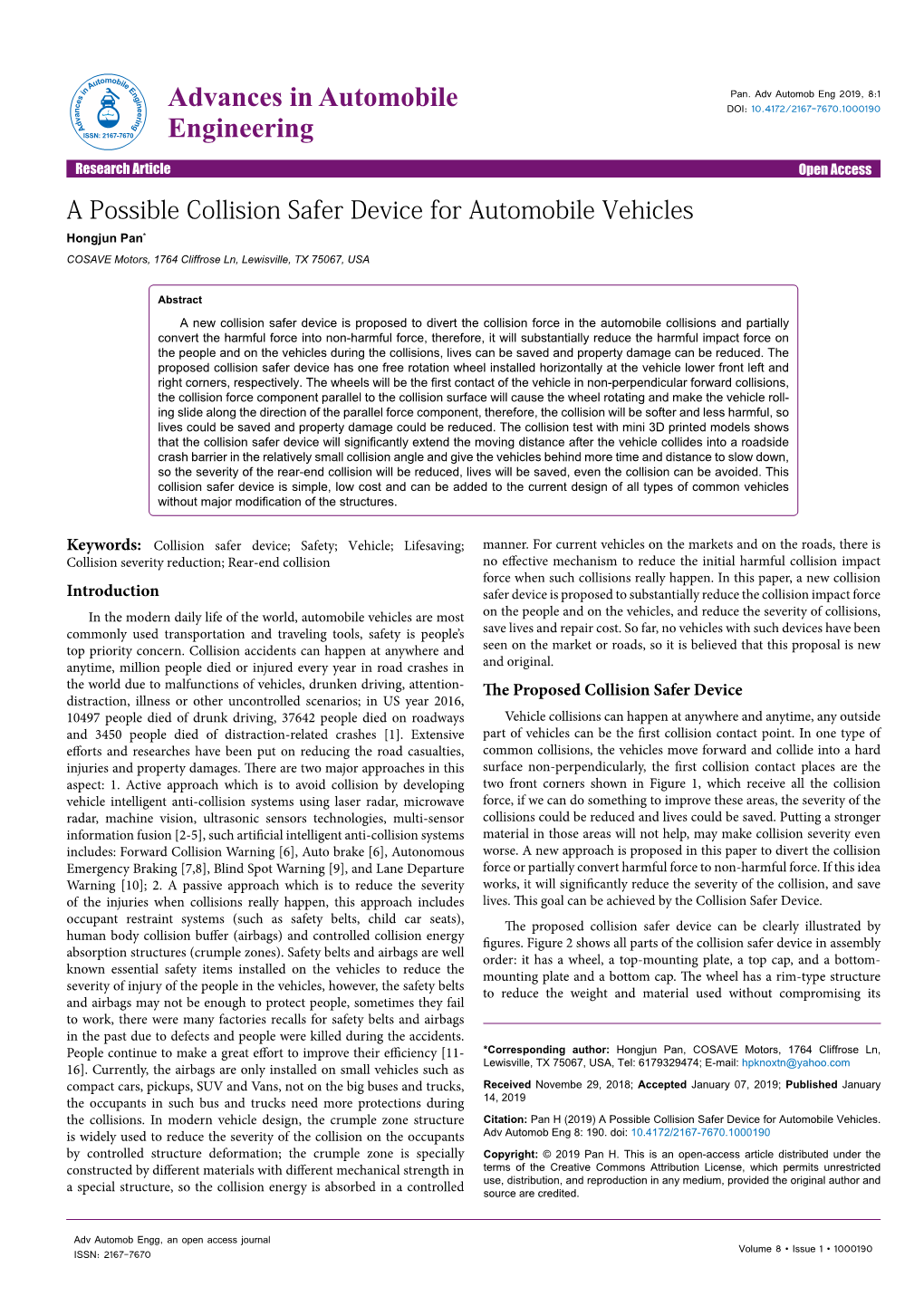 Possible Collision Safer Device for Automobile Vehicles Hongjun Pan* COSAVE Motors, 1764 Cliffrose Ln, Lewisville, TX 75067, USA