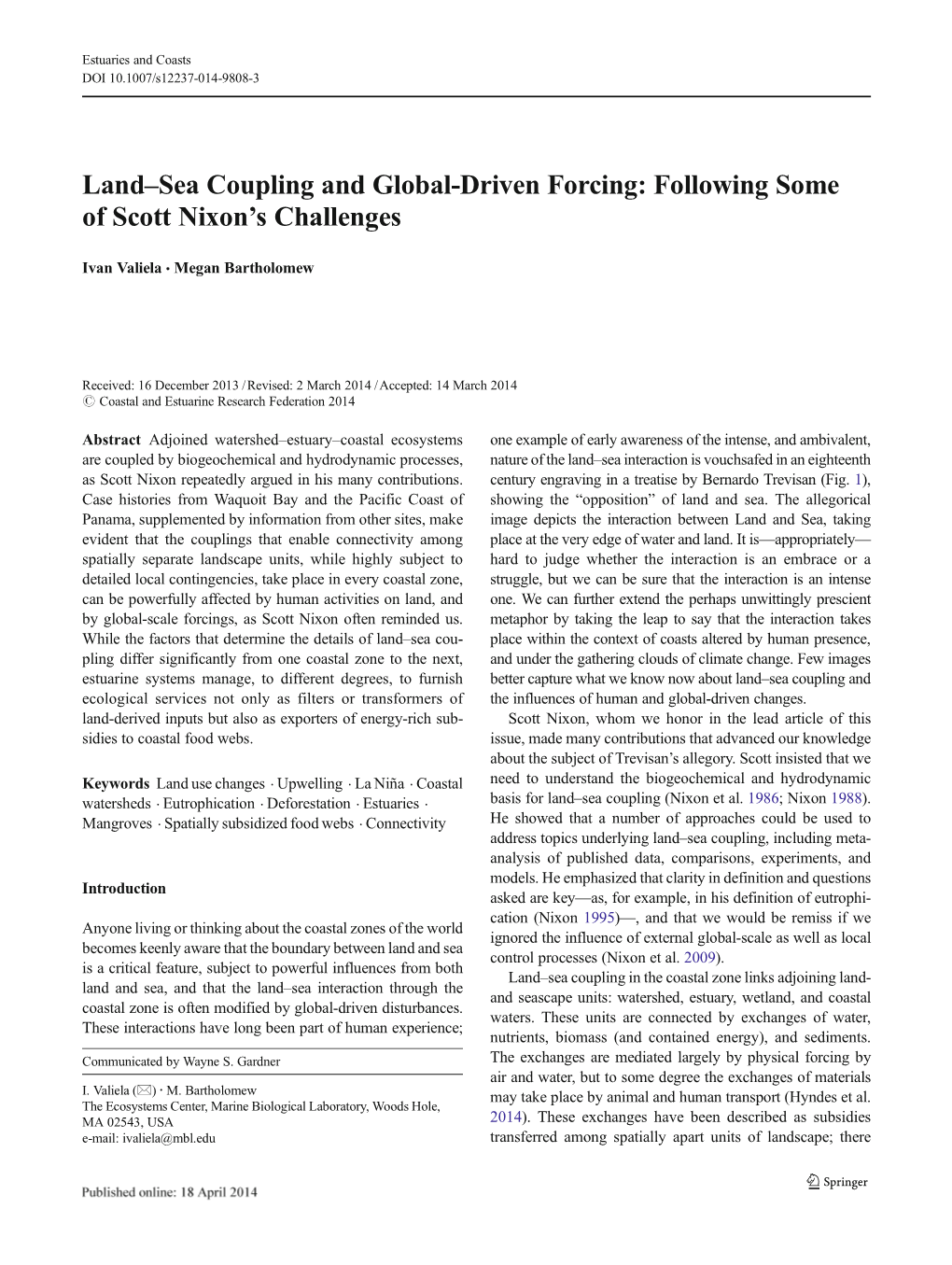 Land–Sea Coupling and Global-Driven Forcing: Following Some of Scott Nixon’S Challenges