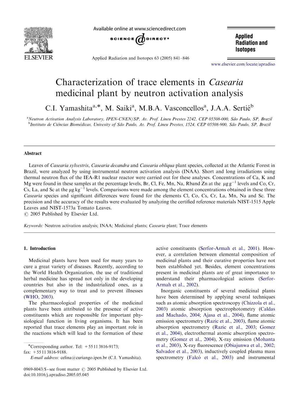 Characterization of Trace Elements in Casearia Medicinal Plant by Neutron Activation Analysis C.I
