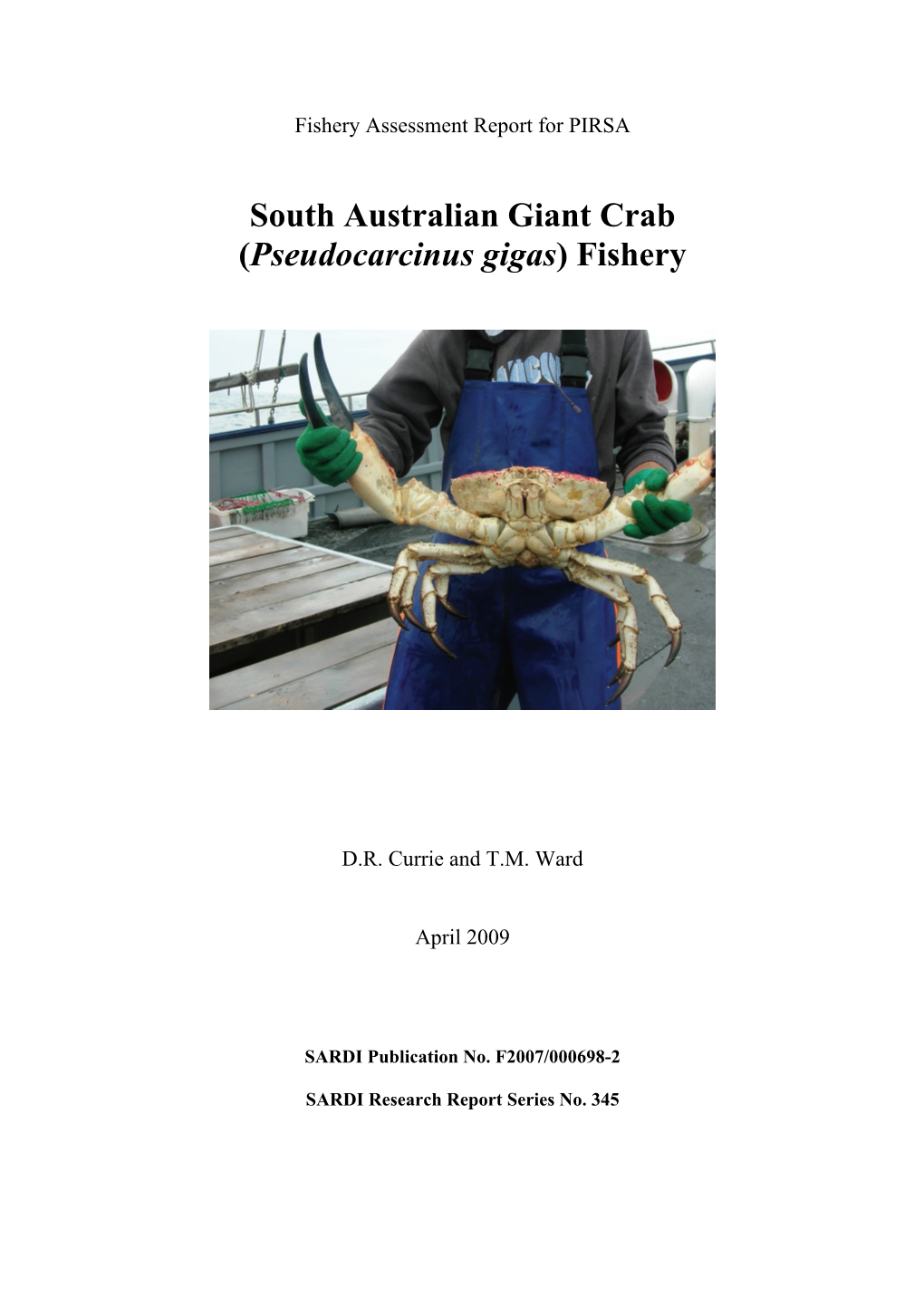 South Australian Giant Crab (Pseudocarcinus Gigas) Fishery