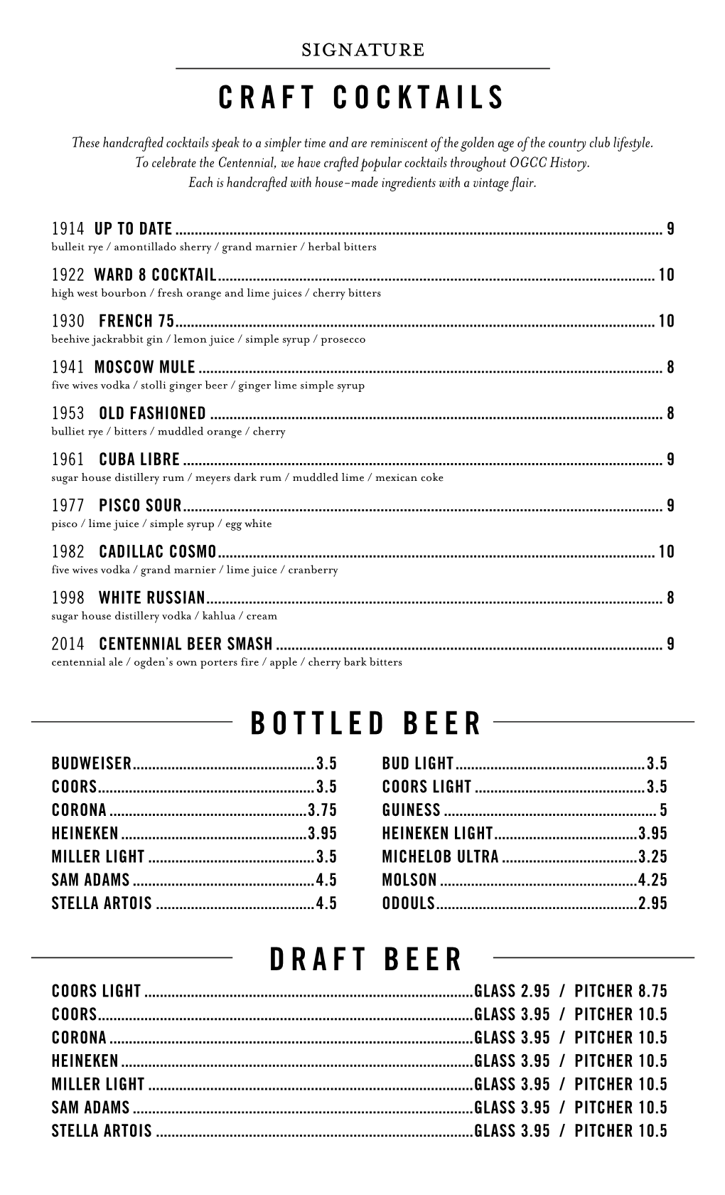 Craft Cocktails Bottled Beer Draft Beer