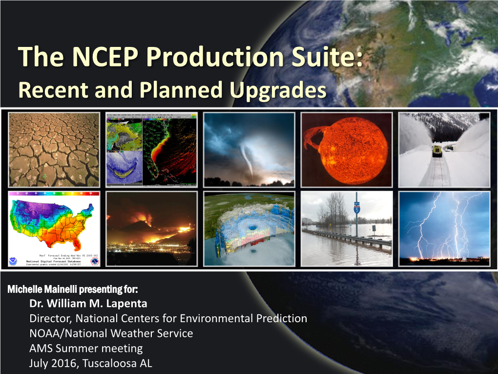 NCEP Atmospheric Modeling Suite