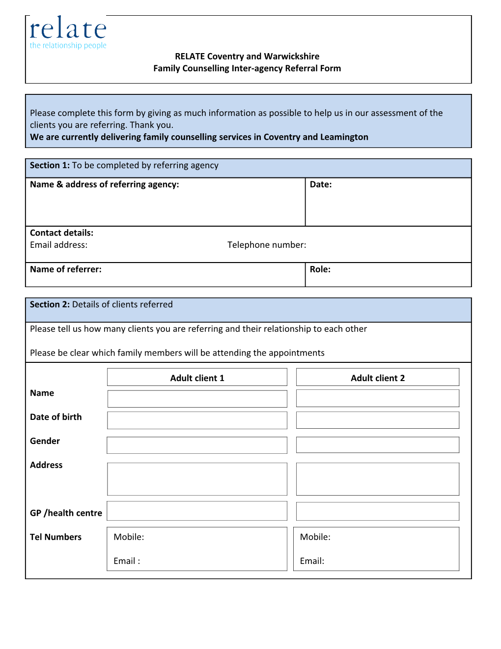 Relate Is a Charity and Has Limited Funds to Provide Services. the Cost Per Session Is