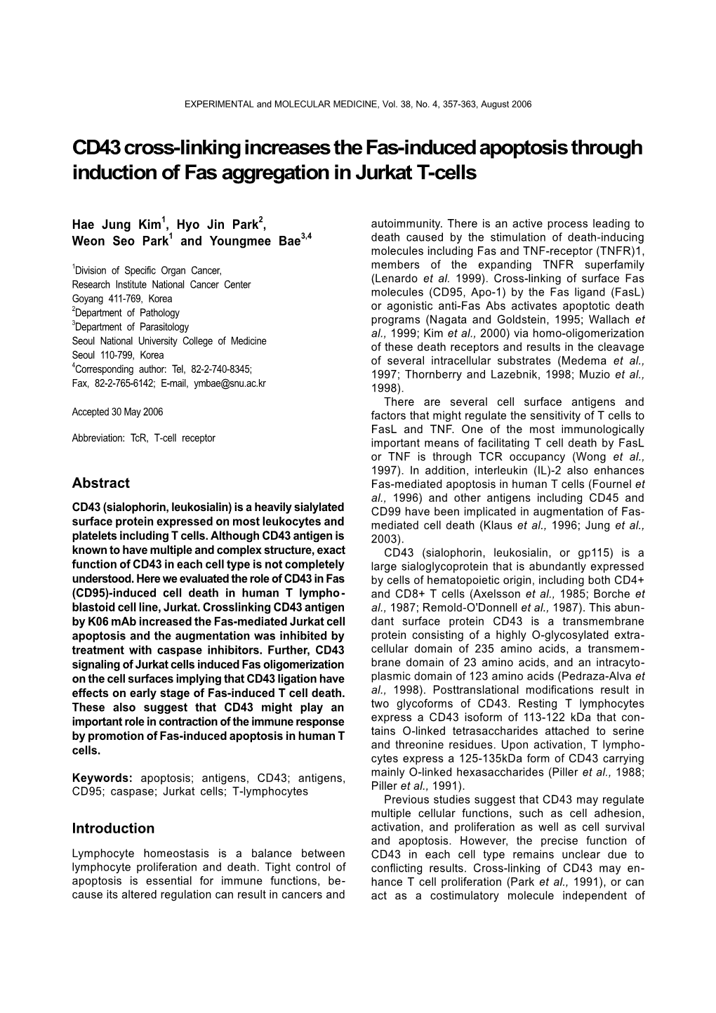 CD43 Cross-Linking Increases the Fas-Induced Apoptosis Through Induction of Fas Aggregation in Jurkat T-Cells