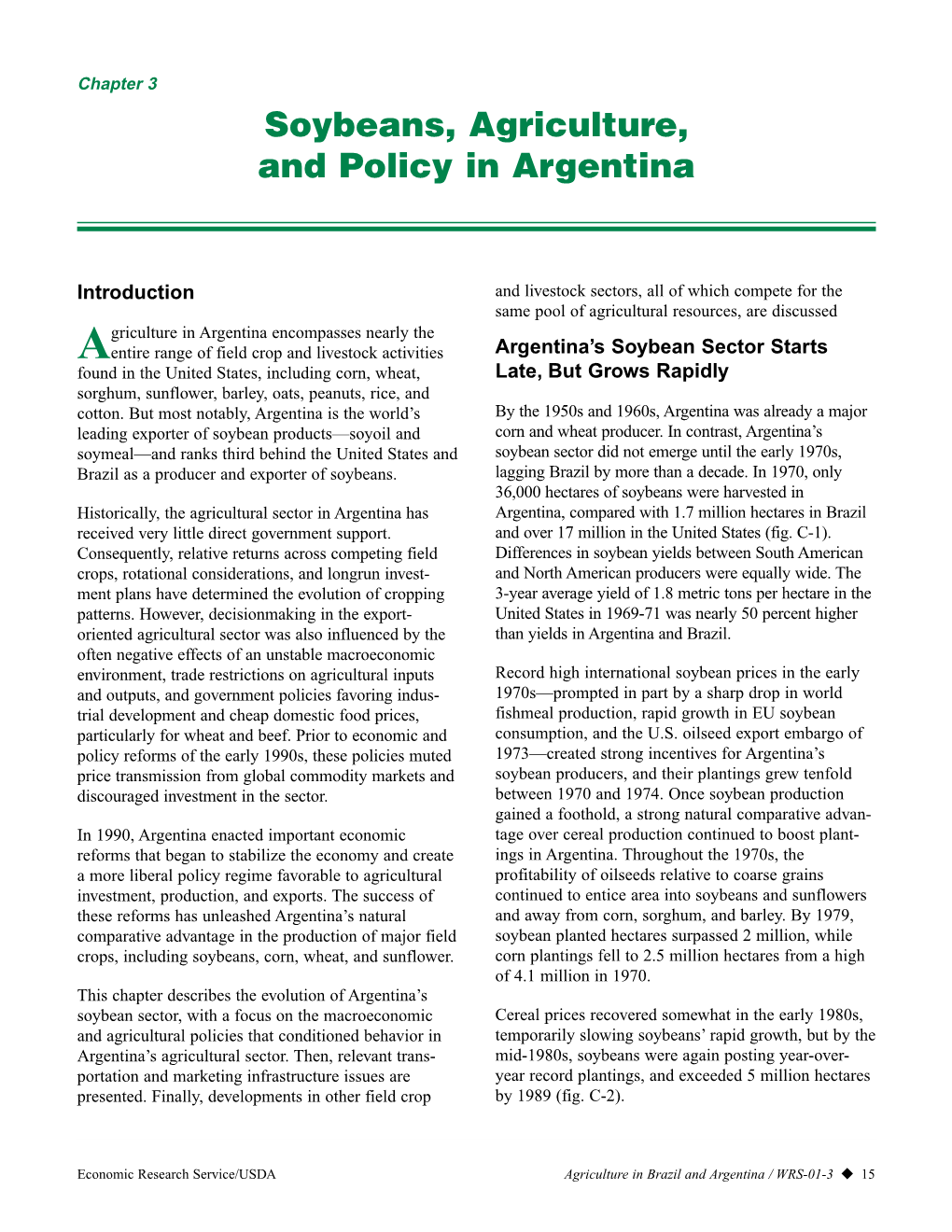 Soybeans, Agriculture, and Policy in Argentina