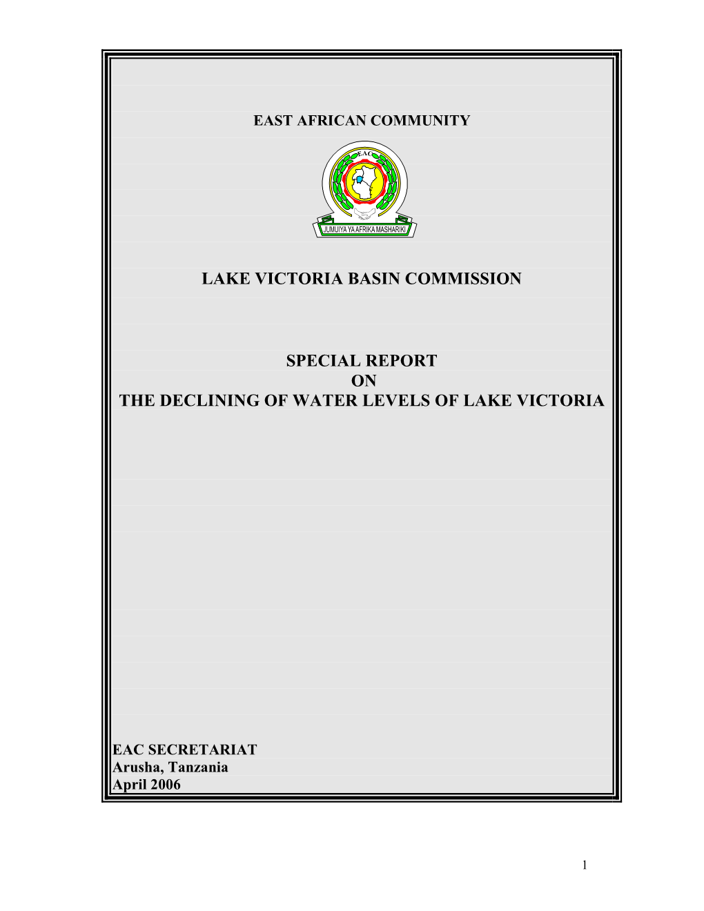 Lake Victoria Basin Commission Special Report on the Declining of Water