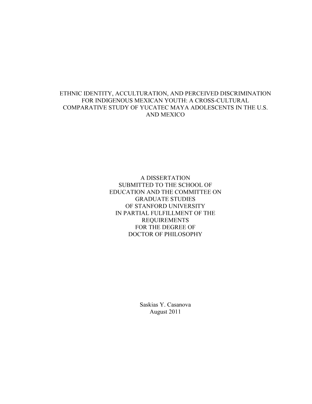 Ethnic Identity, Acculturation, and Perceived Discrimination for Indigenous Mexican Youth: a Cross-Cultural Comparative Study of Yucatec Maya Adolescents in the U.S