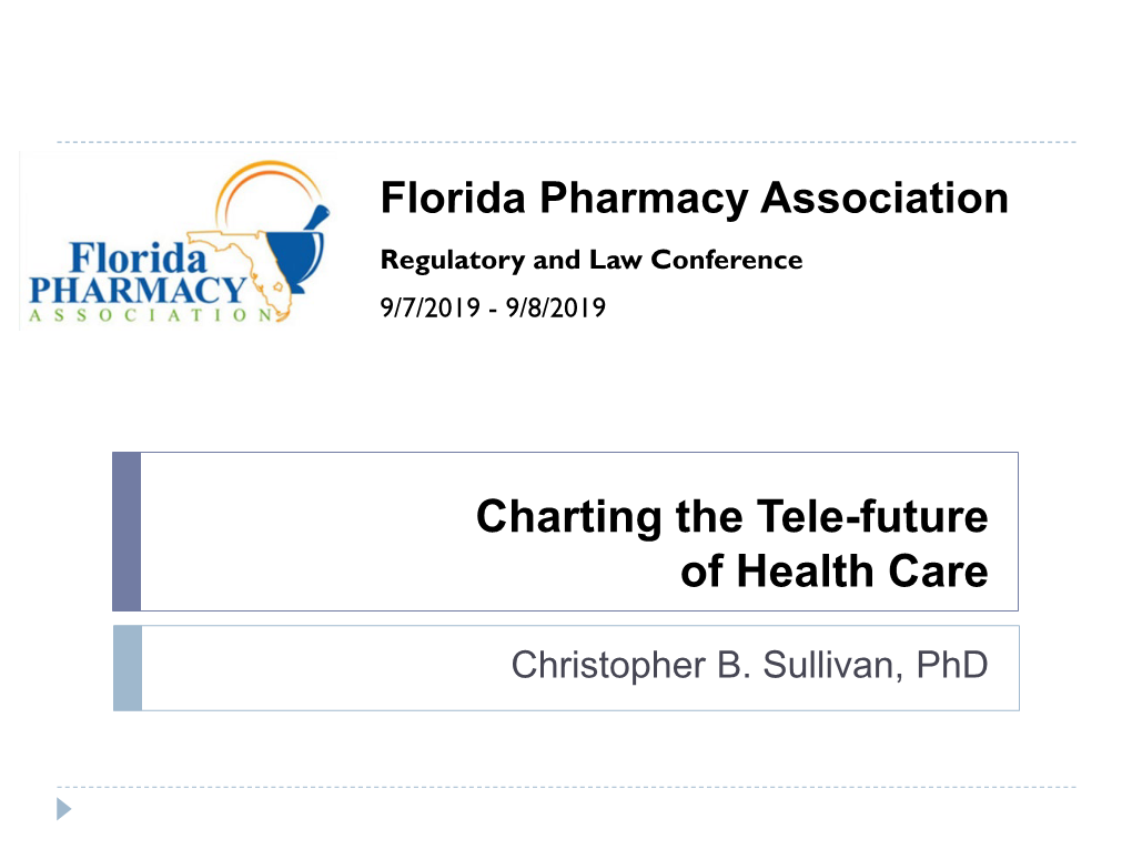Charting the Tele-Future of Health Care