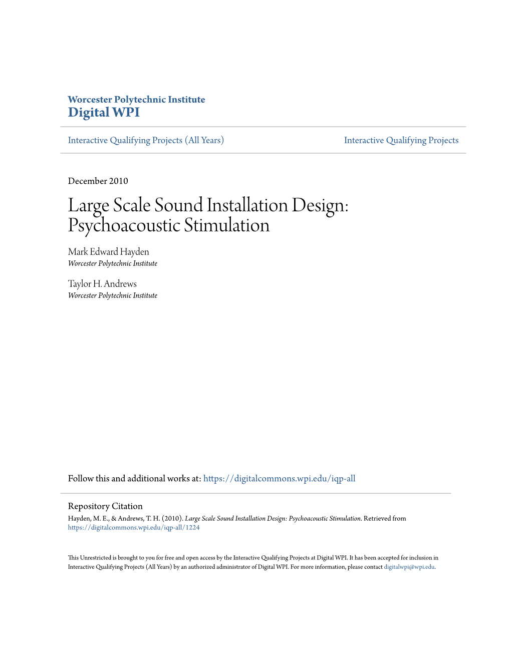 Large Scale Sound Installation Design: Psychoacoustic Stimulation Mark Edward Hayden Worcester Polytechnic Institute