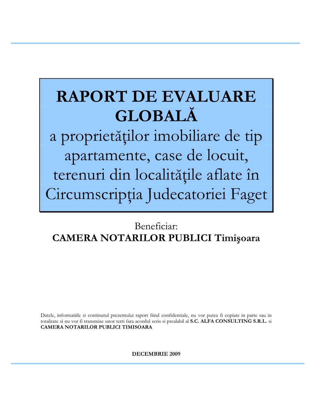 Raport Evaluare Globala Faget 2010