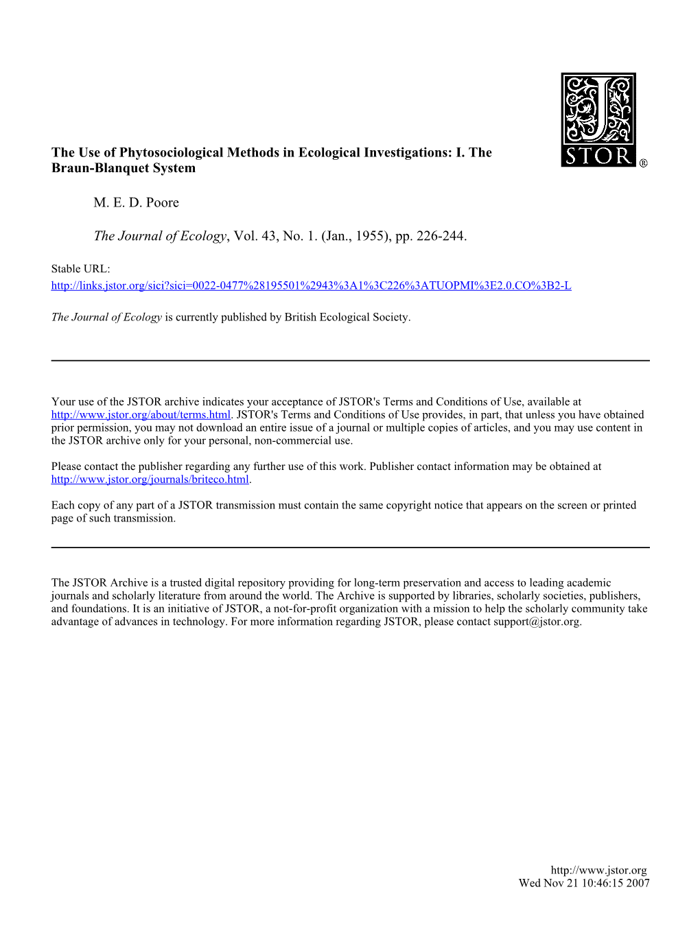 The Use of Phytosociological Methods in Ecological Investigations: I. the Braun-Blanquet System M. E. D. Poore the Journal of Ec