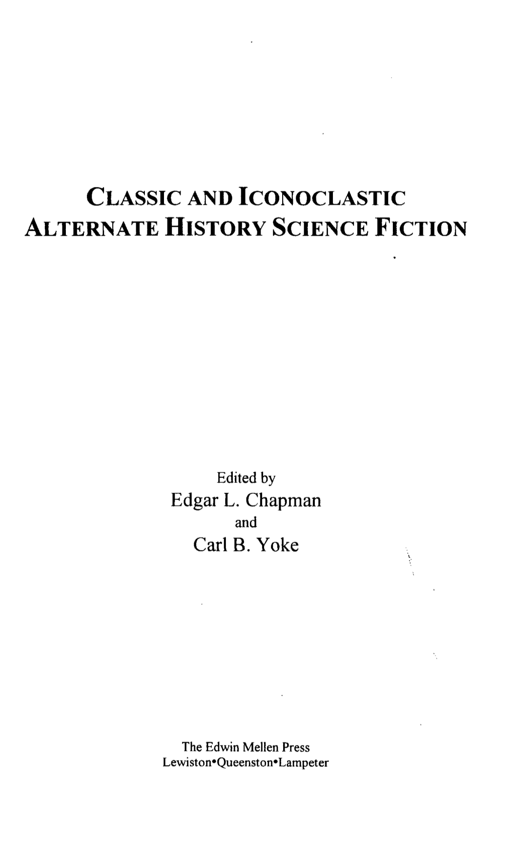 Classic and Iconoclastic Alternate History Science Fiction