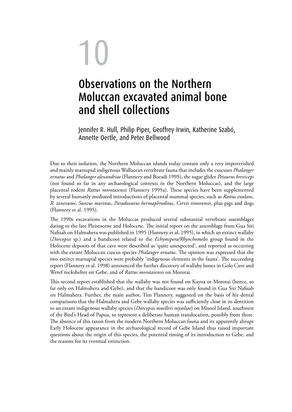 10. Observations on the Northern Moluccan Excavated Animal Bone and Shell Collections 137 Stage 7 Is Where the Entire Surface of the Tooth Is a Dentine ‘Pool’