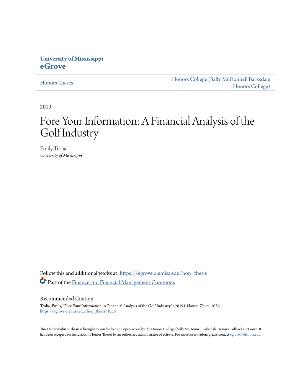 Fore Your Information: a Financial Analysis of the Golf Industry Emily Trolia University of Mississippi