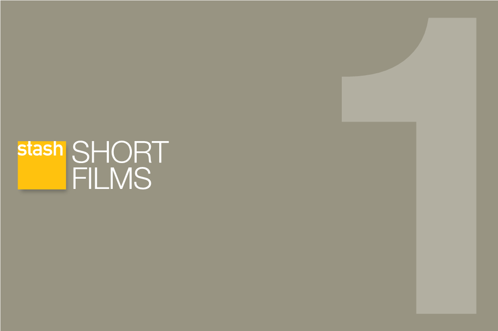 SHORT FILMS the Blessing and Curse of All Creative People Is the “So, I Got This Awesome Idea” Conundrum