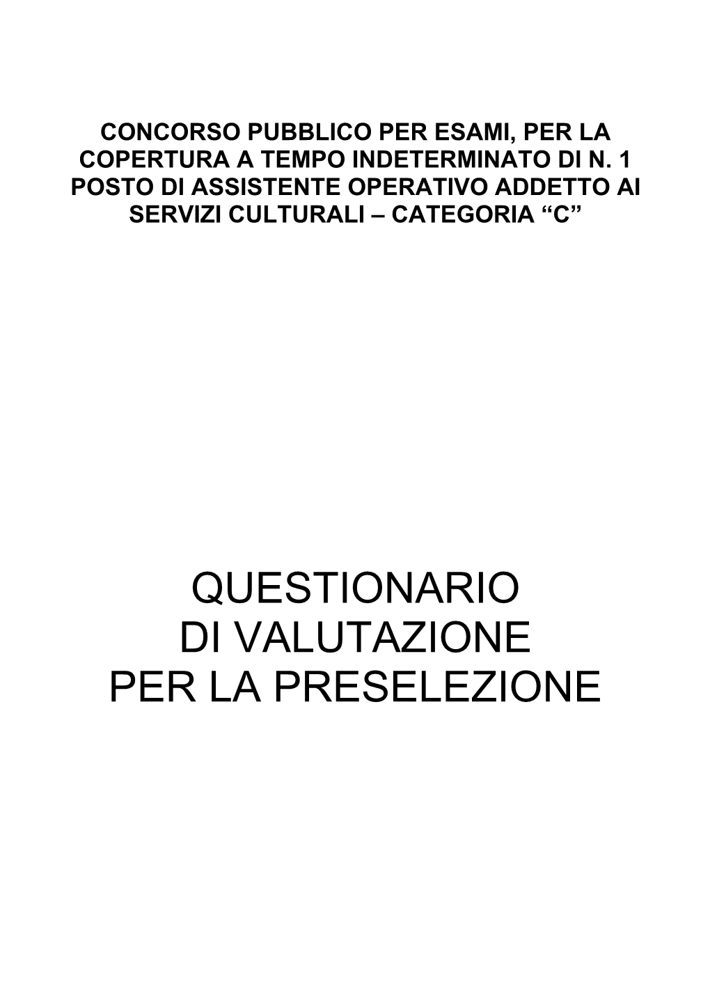 Concorso Pubblico Per Esami, Per La Copertura a Tempo Indeterminato Di N