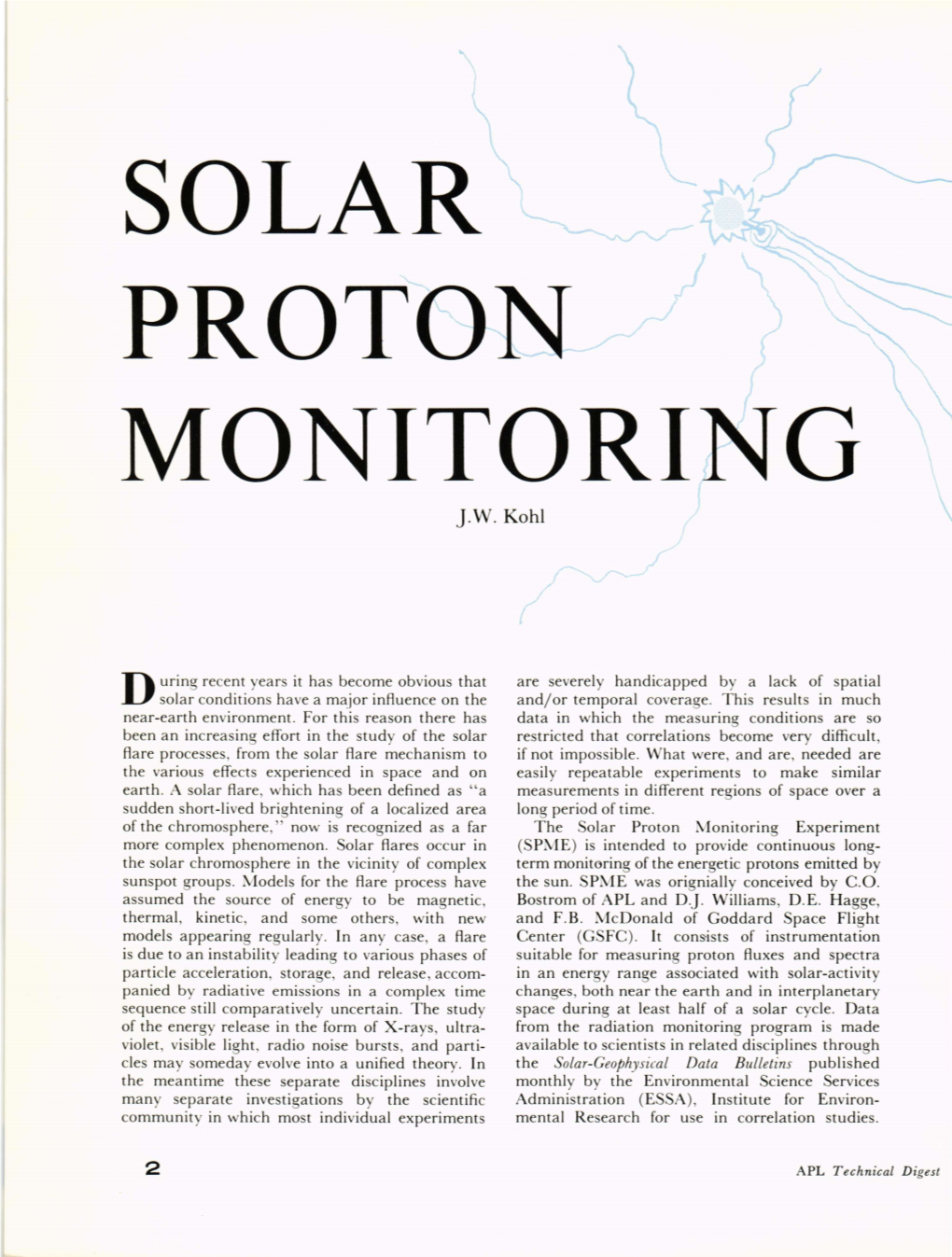 Solar Proton Monitoring Experiment More Complex Phenomenon