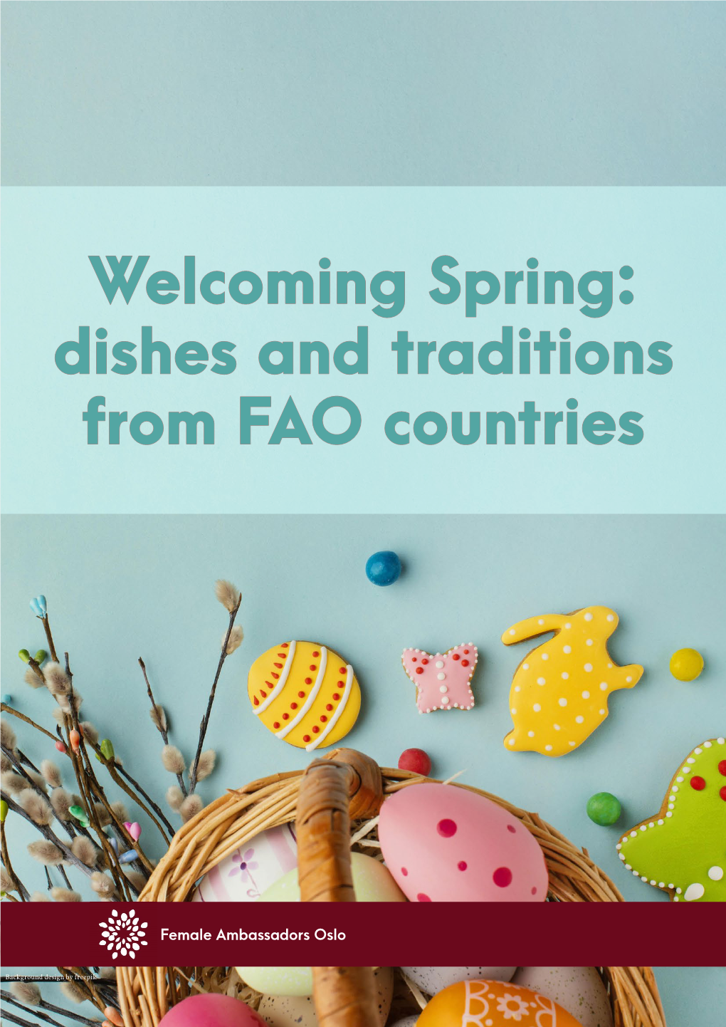 Welcoming Spring: Dishes and Traditions from FAO Countries