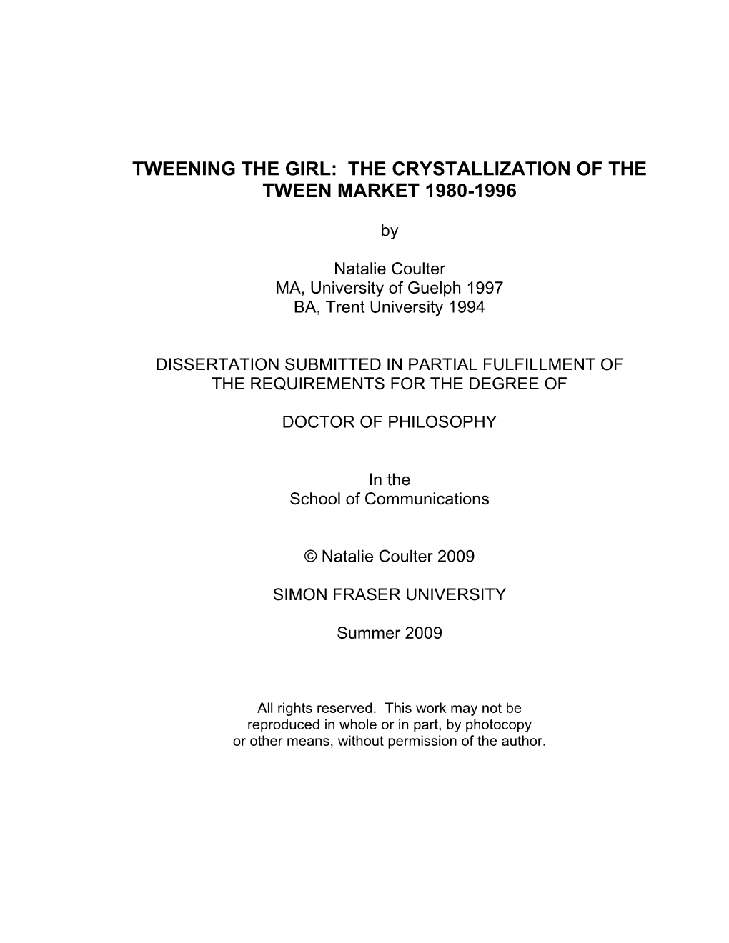 The Crystallization of the Tween Market 1980-1996