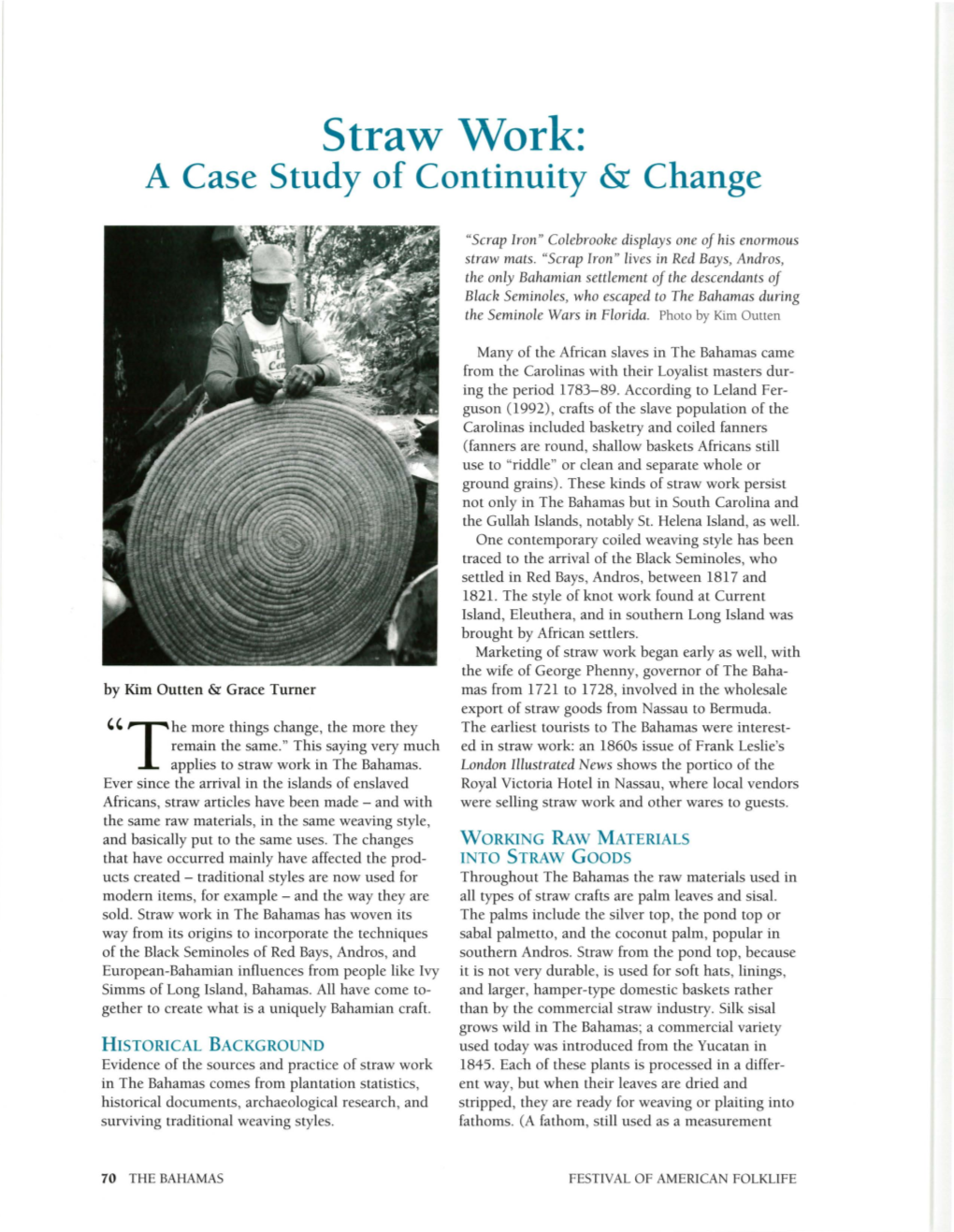 Straw Work: a Case Study of Continuity & Change